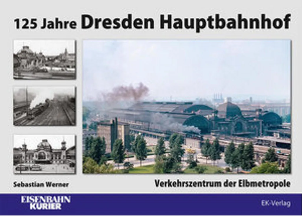 Album Commémoratif 125 ans Gare de Dresde : Edition de Collectionneurs