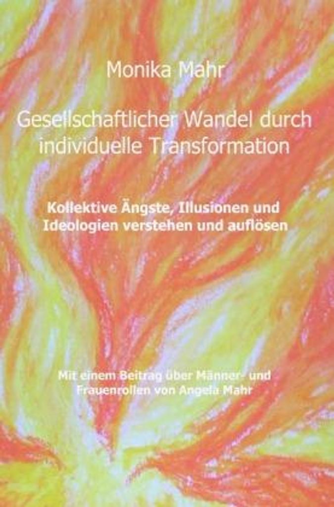 Gesellschaftlicher Wandel durch individuelle Transformation