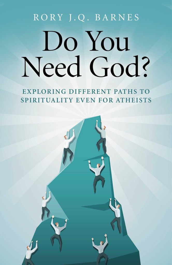 Do You Need God? - Exploring different paths to spirituality even for atheists