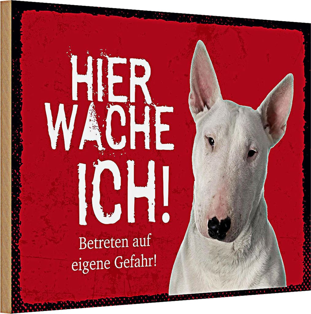 Holzschild Spruch 30x20cm Bullterrier hier wache eigene Gefahr