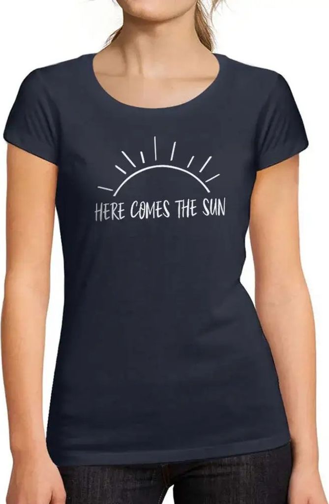 Damen Grafik T-Shirt Hier kommt die Sonne – Here Comes The Sun – Öko-Verantwortlich Vintage Jahrgang Kurzarm Lustige Druck Geburtstag Geschenk...