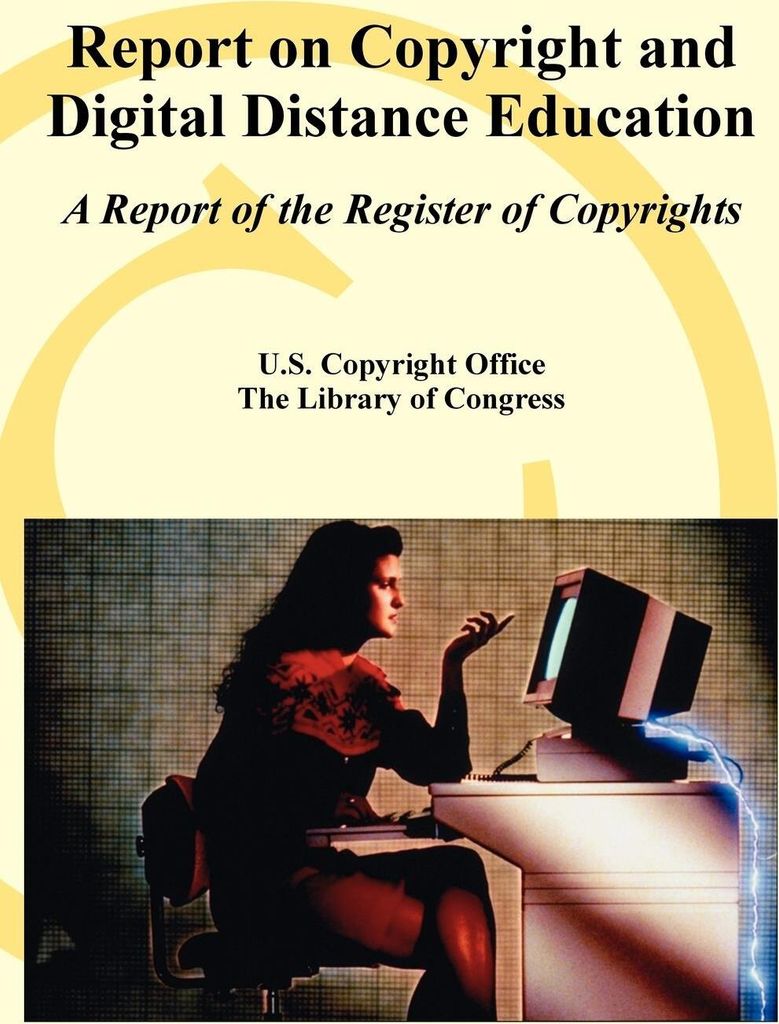 Report on Copyright and Digital Distance Education