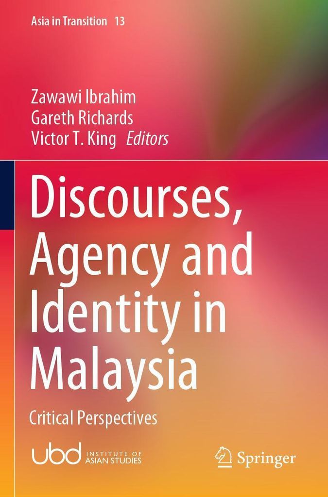 Discourses, Agency and Identity in Malaysia