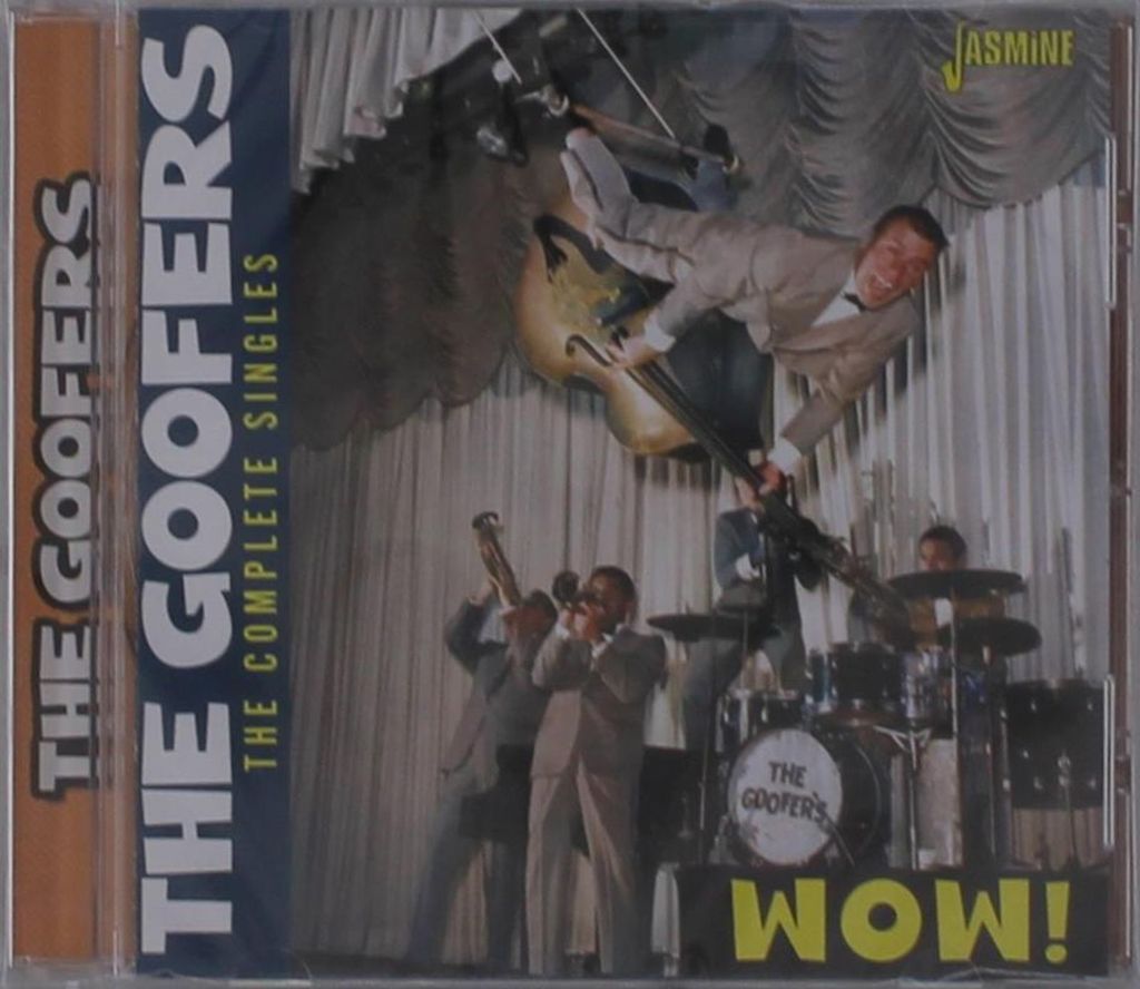 The Goofers: Wow!: The Complete Singles
