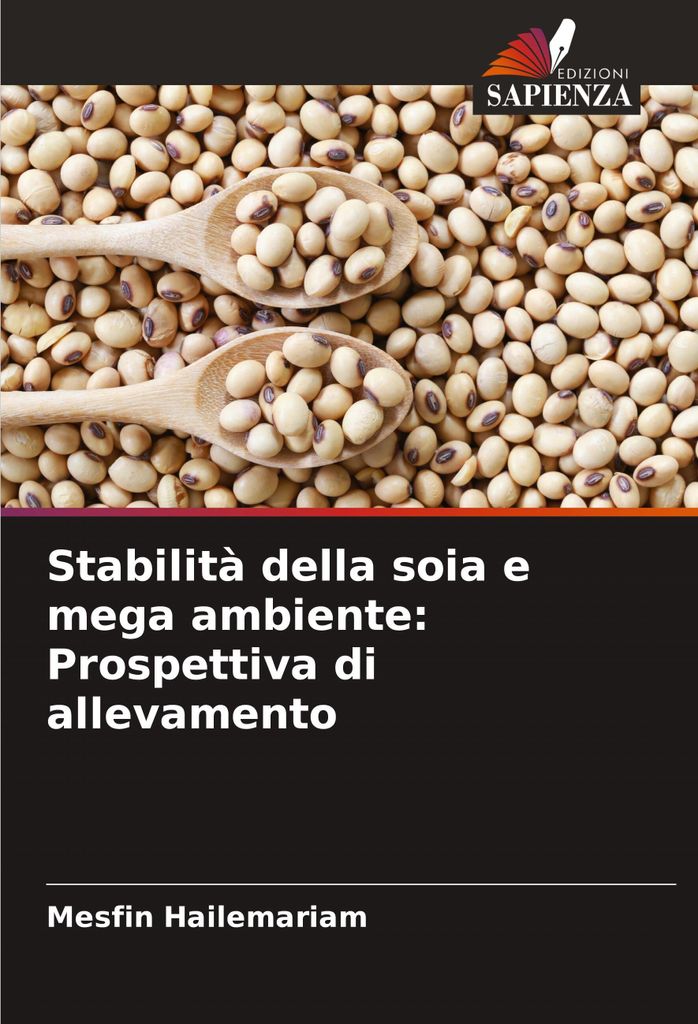 Stabilità della soia e mega ambiente: Prospettiva di allevamento