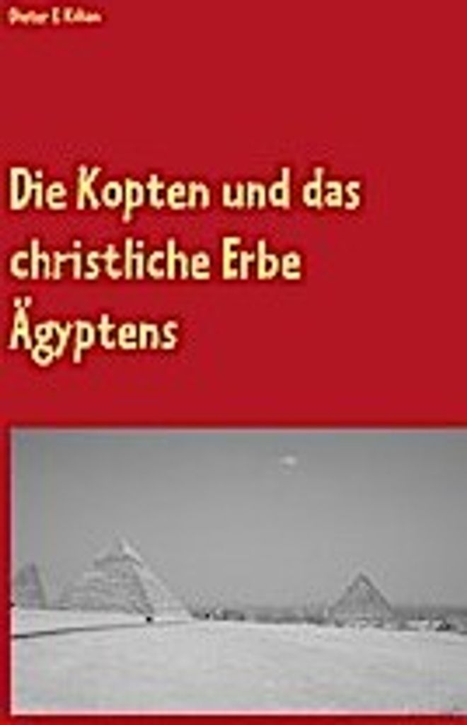 Die Kopten und das christliche Erbe Ägyptens