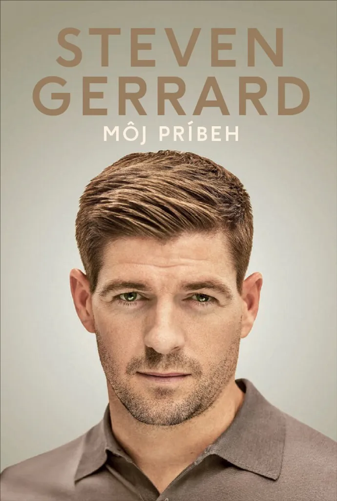 Inspiration et Succès avec Môj príbeh Steven Gerrard Guide de Résilience
