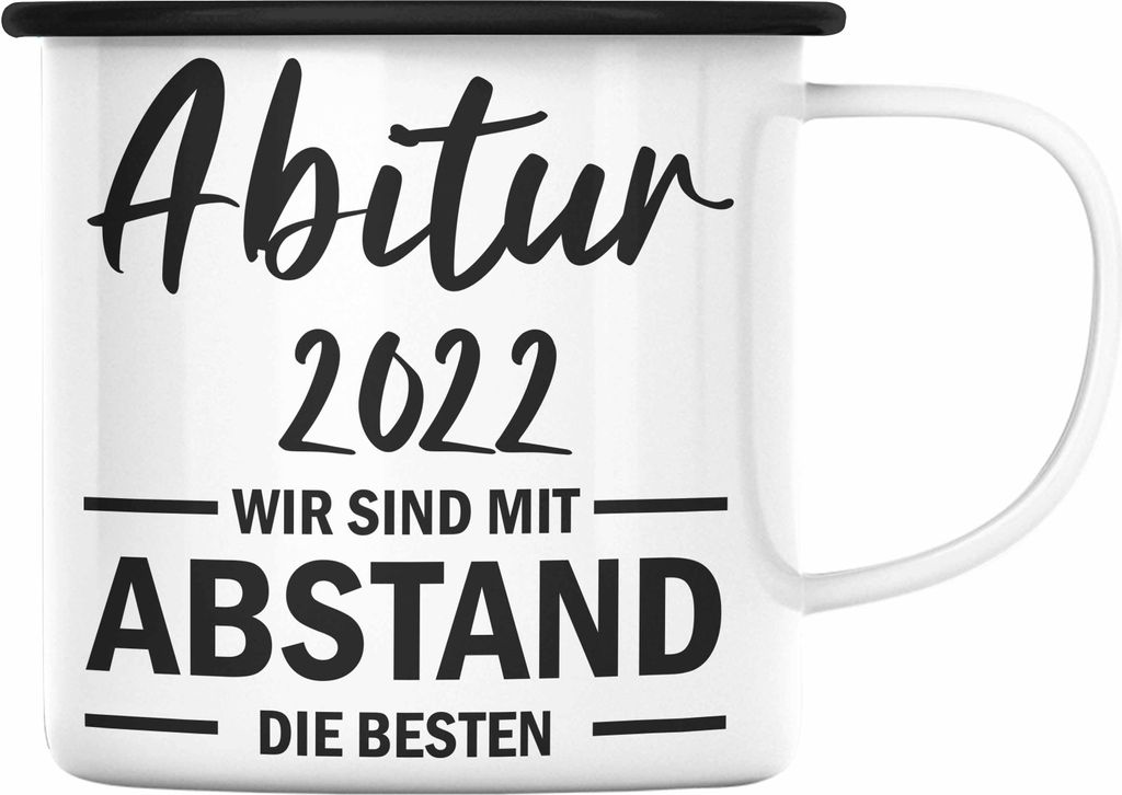 Trendation - Abitur 2022 Bestanden Geschenk Emaille Tasse Mit Abstand Geschenkidee Bestandenes Abi (Schwarz)