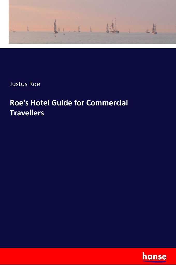 Roe's Hotel Guide for Commercial Travellers