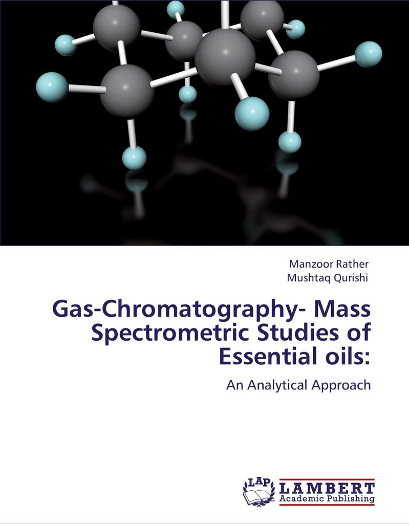 Gas-Chromatography- Mass Spectrometric Studies of Essential oils: