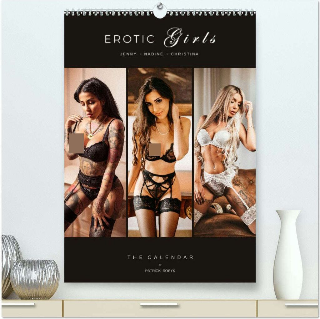 Erotic Girls - Jenny Nadine Christina (hochwertiger Premium Wandkalender 2026 DIN A2 hoch), Kunstdruck in Hochglanz