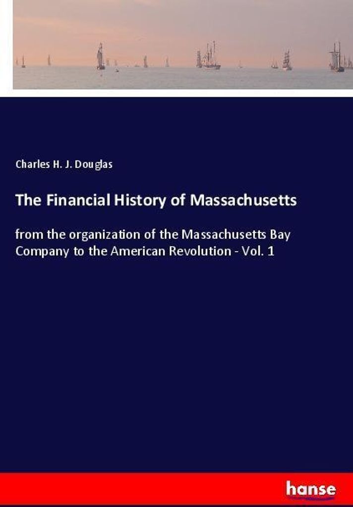 The Financial History of Massachusetts