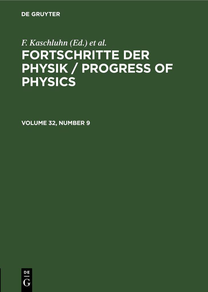 Fortschritte der Physik / Progress of Physics. Volume 32, Number 9