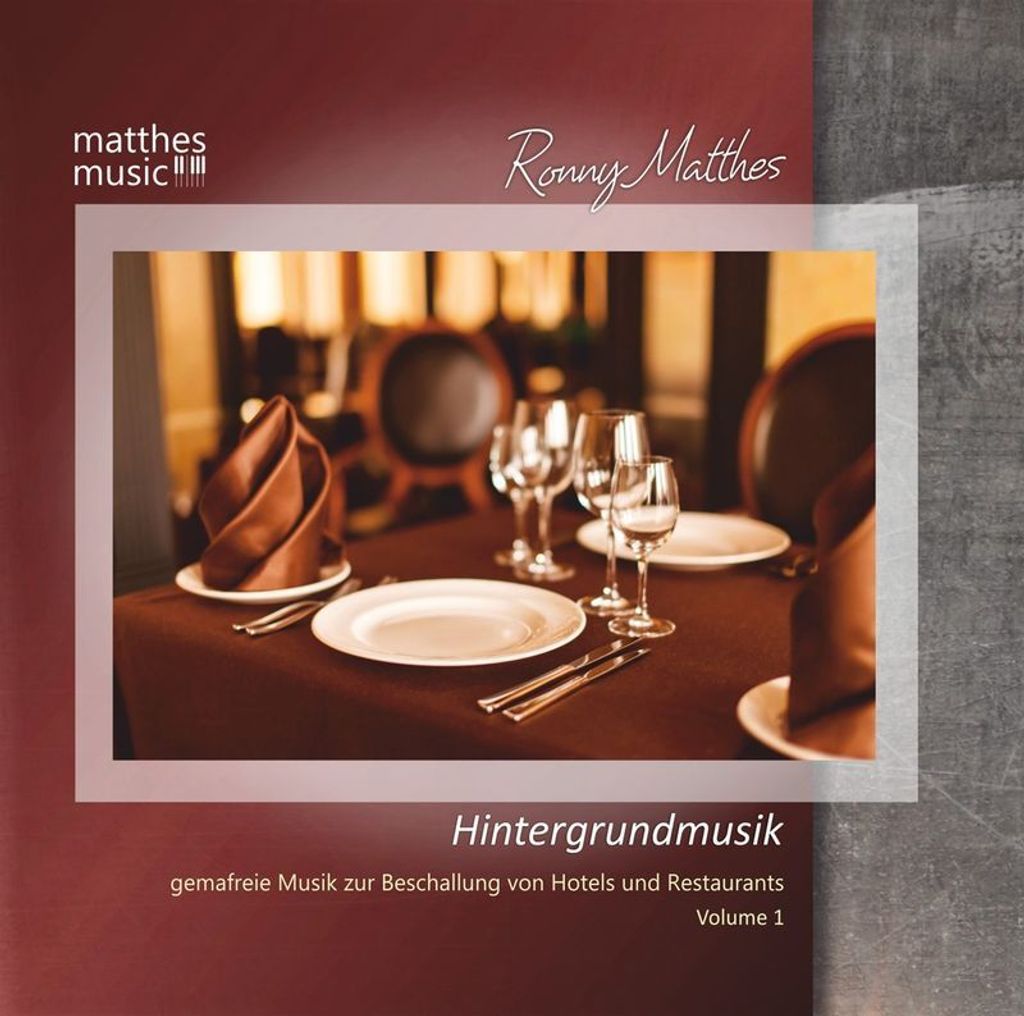 Hintergrundmusik - Gemafreie Musik zur Beschallung von Hotels und Restaurants (Vol. 1)