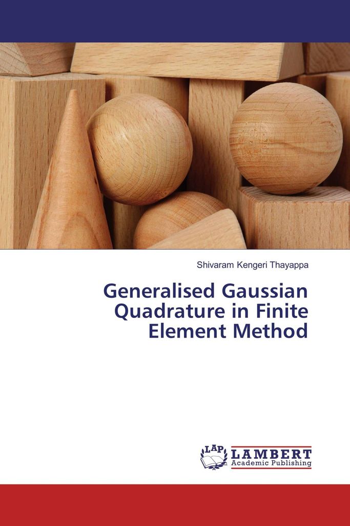 Generalised Gaussian Quadrature in Finite Element Method