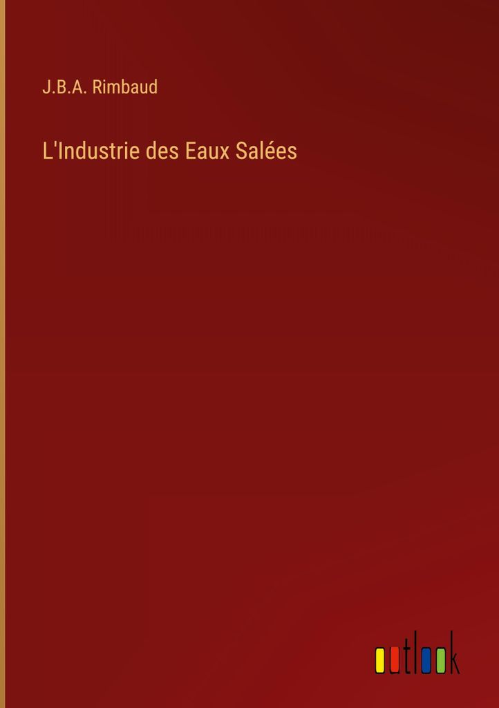 L'Industrie des Eaux Salées
