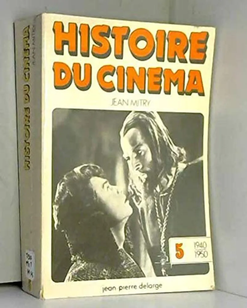 Comprendre le Cinéma de 1940-1950 avec l'Histoire du Cinéma Tome 5
