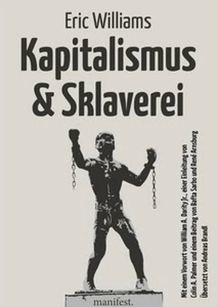 Comprendre l'Histoire Économique avec Kapitalismus und Sklaverei