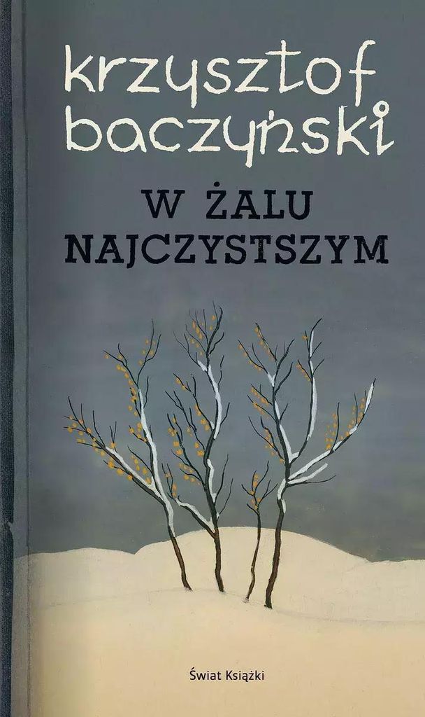 W żalu najczystszym - Krzysztof Kamil Baczyński (Poesie auf Polnisch)