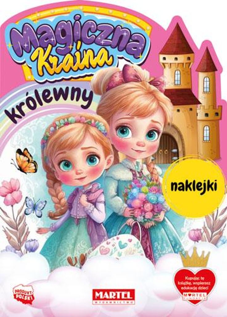 Królewny. Kolorowanka z naklejkami Magiczna Kraina