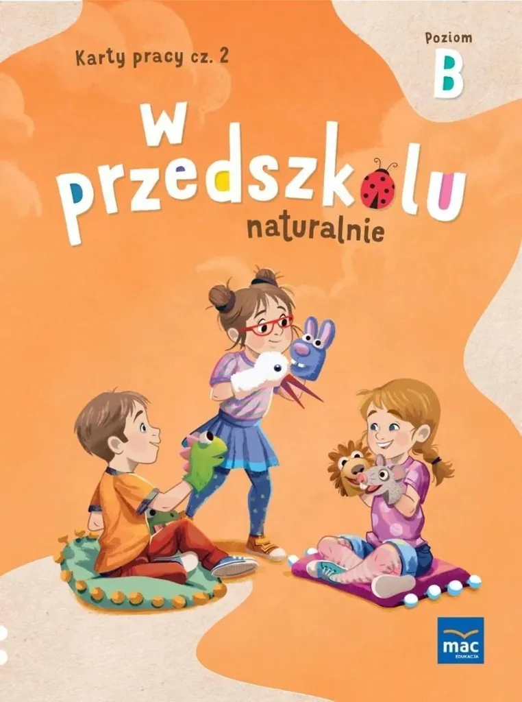 Alla scuola dell'infanzia naturalmente. Schede di livello B parte 2