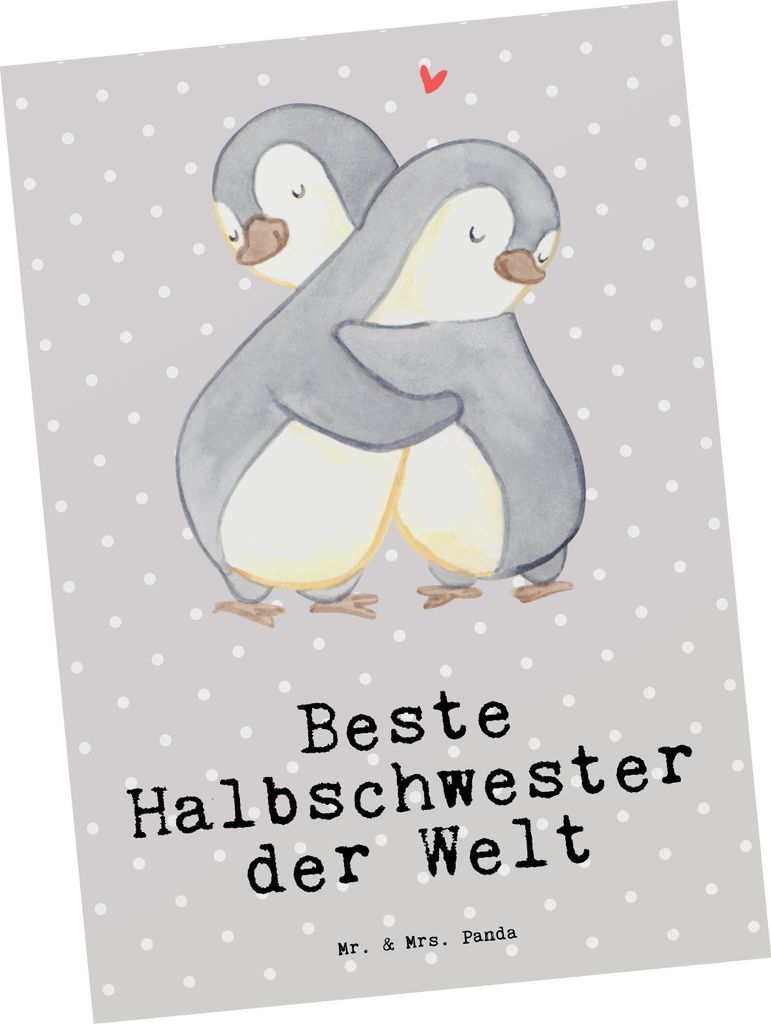 Mr. & Mrs. Panda Postkarte Pinguin Beste Halbschwester der Welt - Grau Pastell - Geschenk, Geschenkidee, Schwestern, Postkarten, Kinder, bildkarte,...