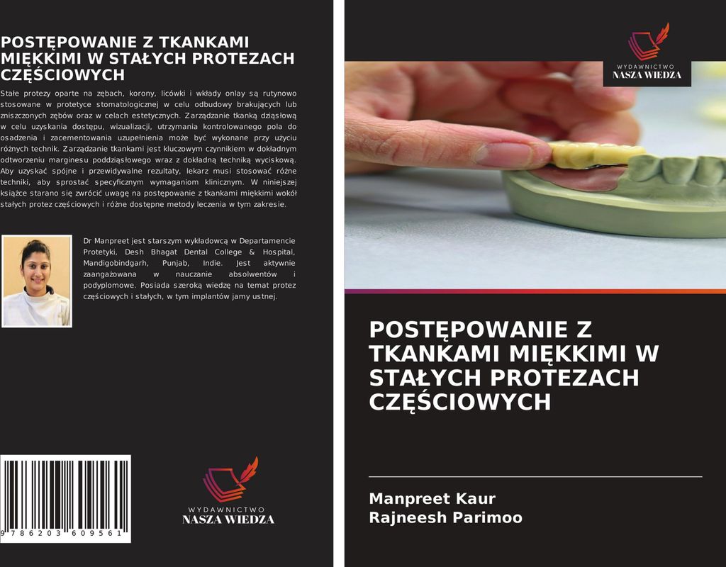 Post¿Powanie Z Tkankami Mi¿Kkimi W Sta¿Ych Protezach Cz¿¿Ciowych