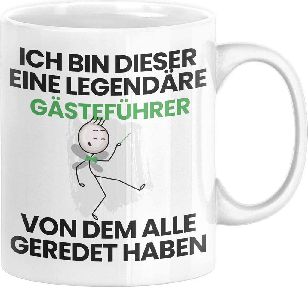 Gästeführer Geschenk Tasse Lustige Geschenkidee Geburtstag für Gästeführer Ich Bin Dieser Legendäre Gästeführer Von Dem Alle Geredet Haben ...