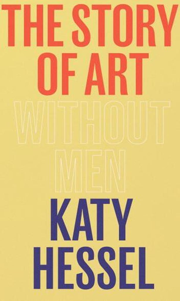 The Story of Art without Men