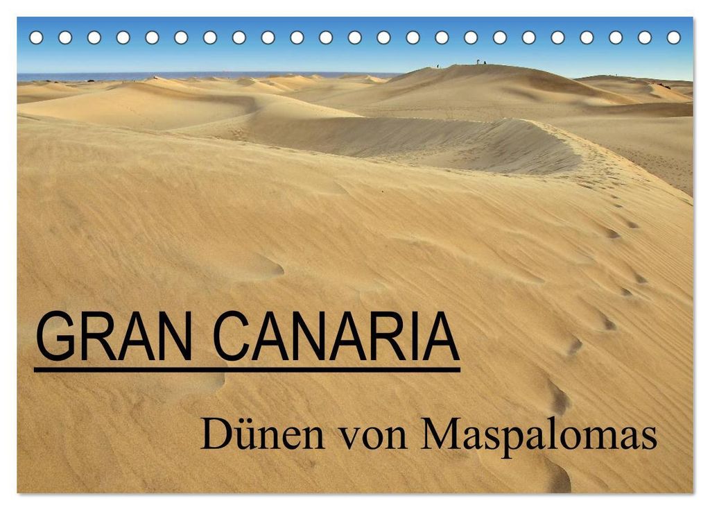 GRAN CANARIA/Dünen von Maspalomas (Tischkalender 2027 DIN A5 quer), CALVENDO Monatskalender