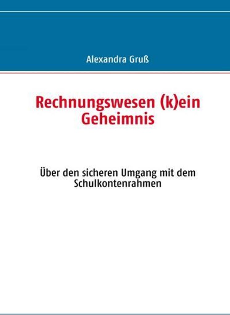 Rechnungswesen (k)ein Geheimnis