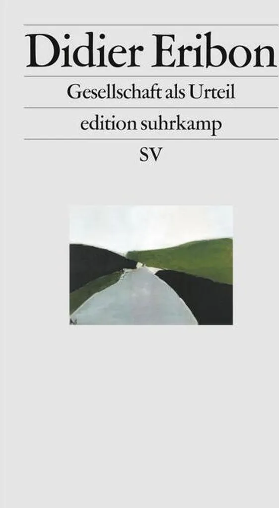 Étudier la Sociologie avec Gesellschaft als Urteil de Didier Eribon