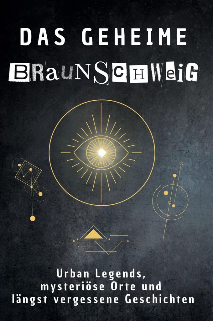 Das geheime Braunschweig