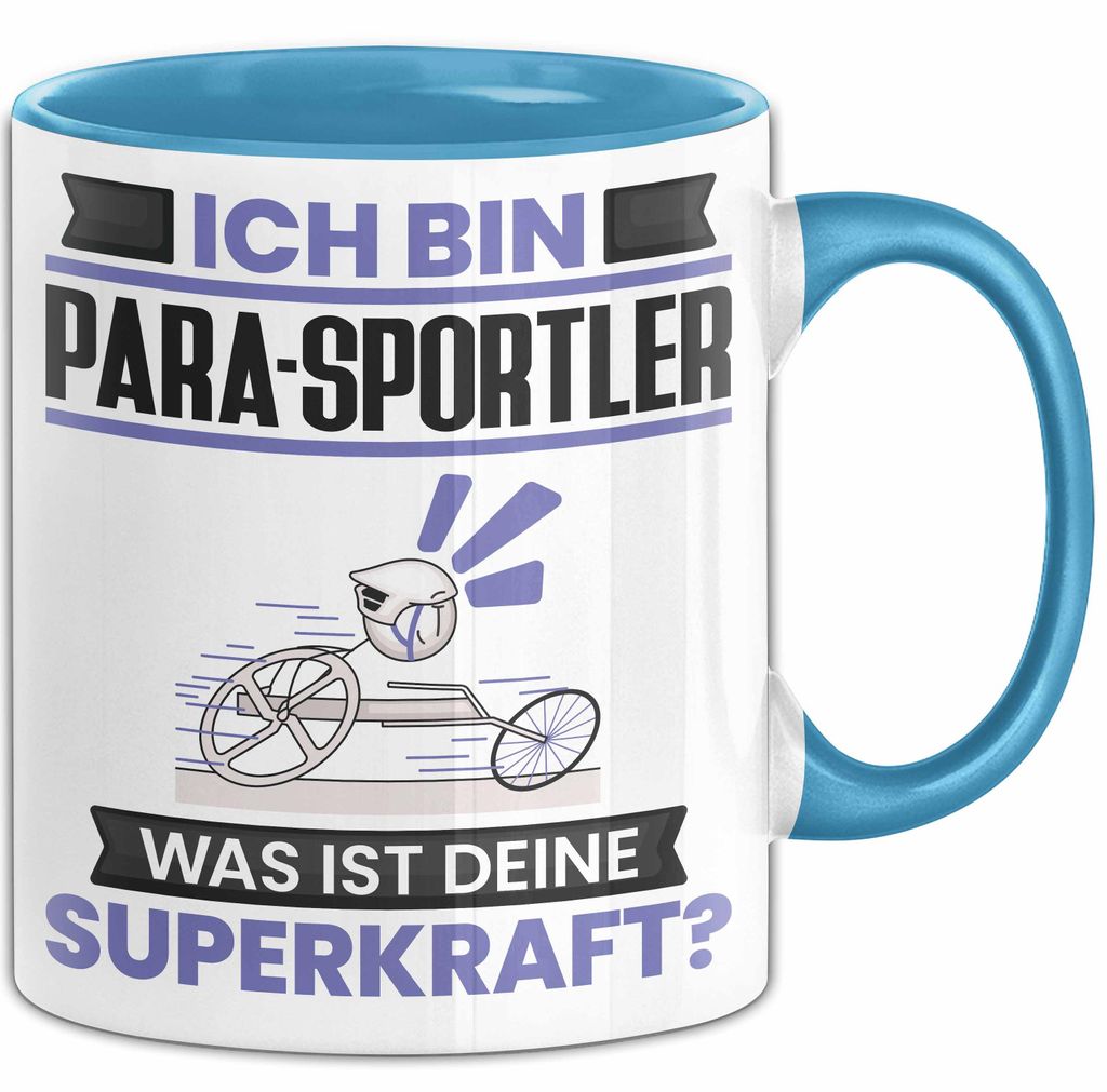 Para-Sportler Tasse Geschenk für Para-Sportler Geburtstag Lustiger Spruch Kaffee-Becher Was Ist Deine Superkraft (Blau)