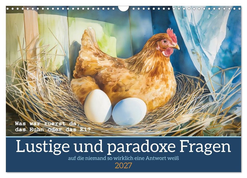 Lustige und paradoxe Fragen (Wandkalender 2027 DIN A3 quer), CALVENDO Monatskalender