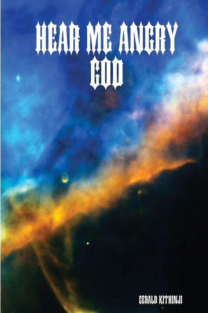 Hear Me Angry God