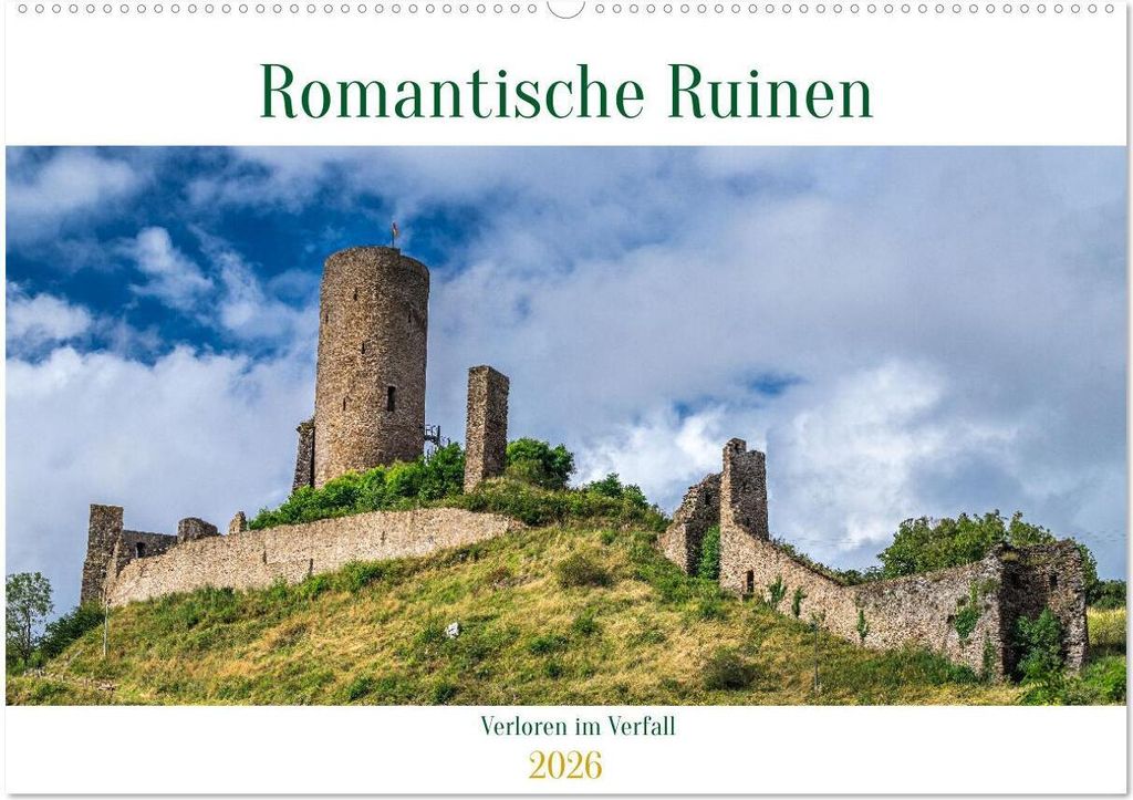 Romantische Ruinen (Wandkalender 2026 DIN A2 quer), CALVENDO Monatskalender