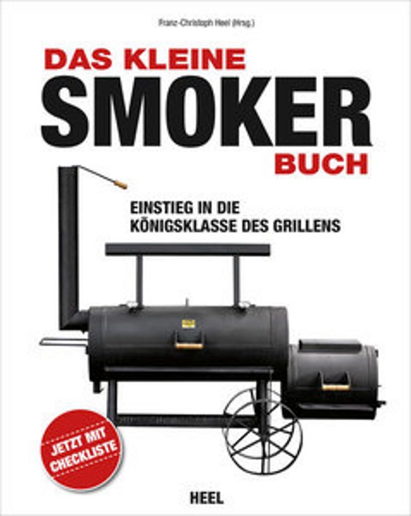 Das kleine Smoker Buch - Franz-Christoph Heel - Heel Verlag