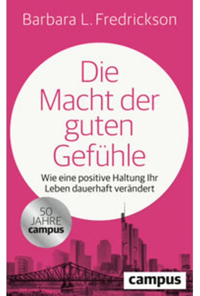 Die Macht der guten Gefühle : Guide complet de psychologie cognitive