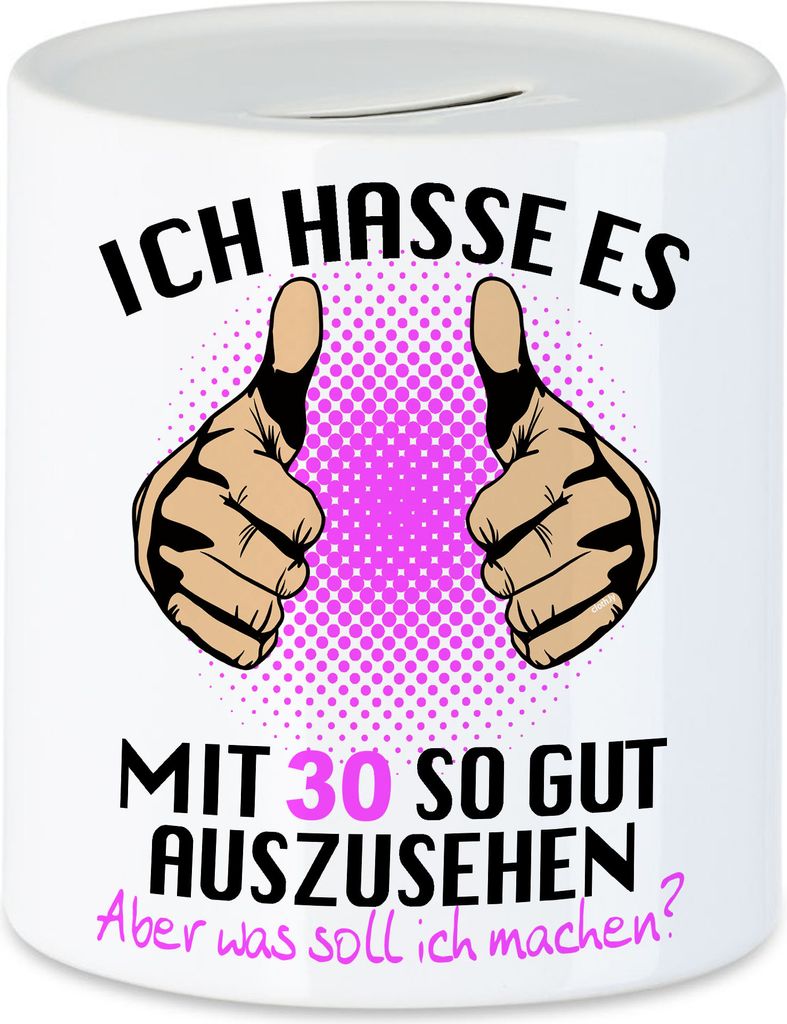 Ich Hasse Es Mit 30 So Gut Auszusehen Spardose Geburtstagsgeschenk 30 Jahre Alt