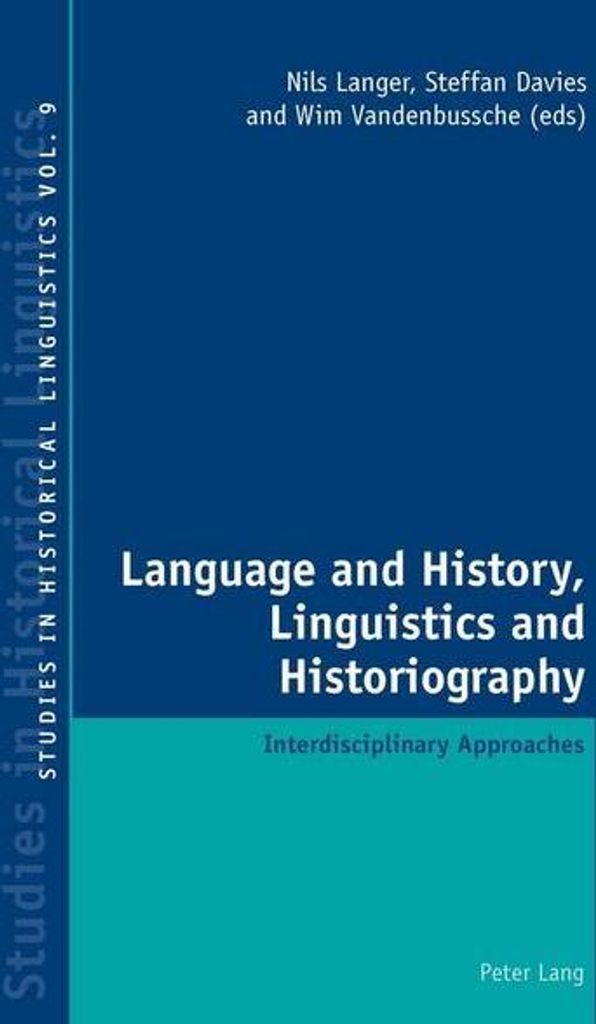 Language and History, Linguistics and Historiography