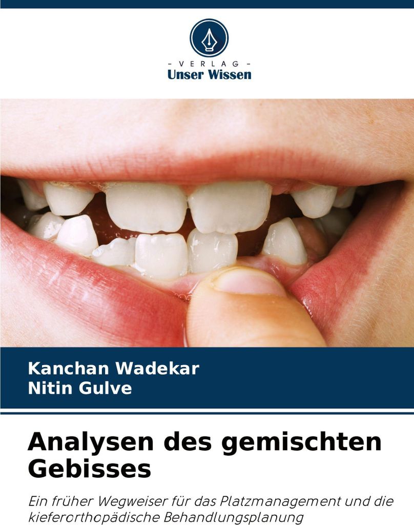 Analysen des gemischten Gebisses
