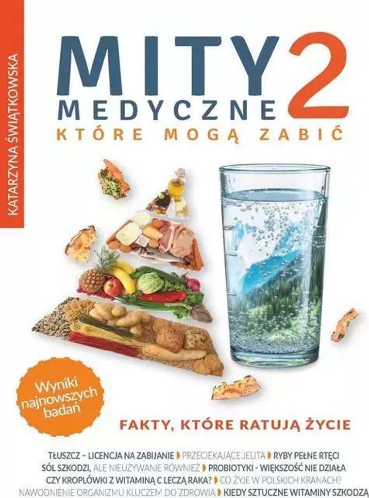 Medizinische Mythen, die töten können 2 Katarzyna Œwi¹tkowska (Buch auf Polnisch)