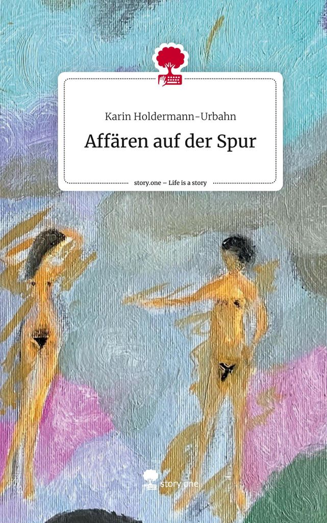 Affären auf der Spur. Life is a Story - story.one