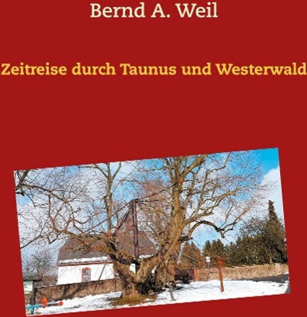 Zeitreise durch Taunus und Westerwald