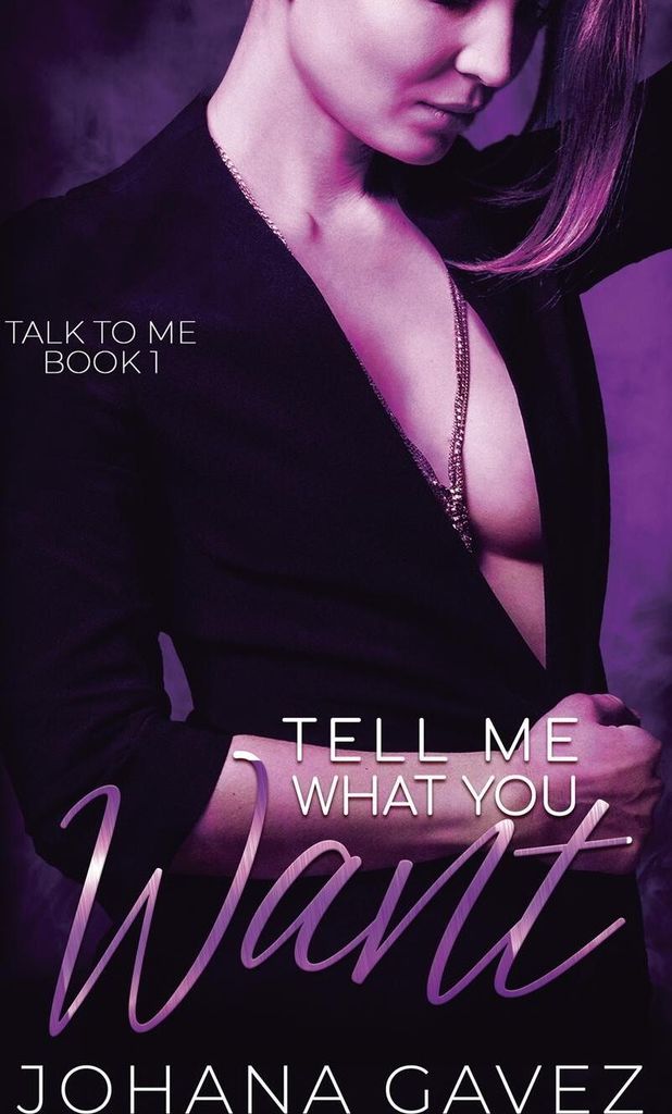 Tell Me What You Want