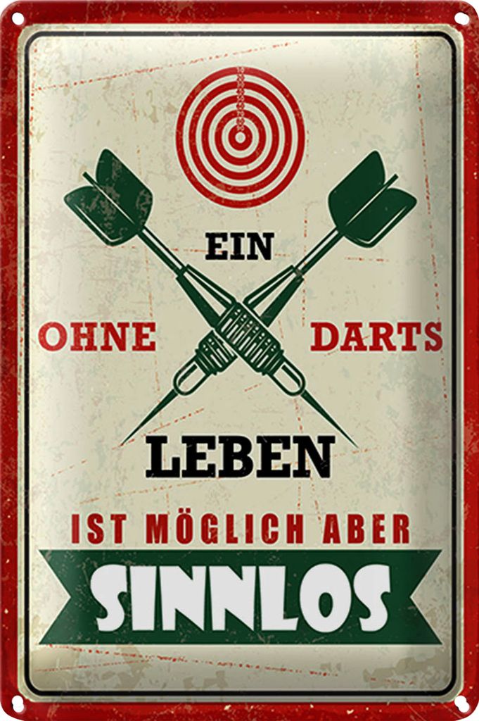 Blechschild Spruch 40x30cm Ein Leben ohne Darts ist möglich aber sinnlos