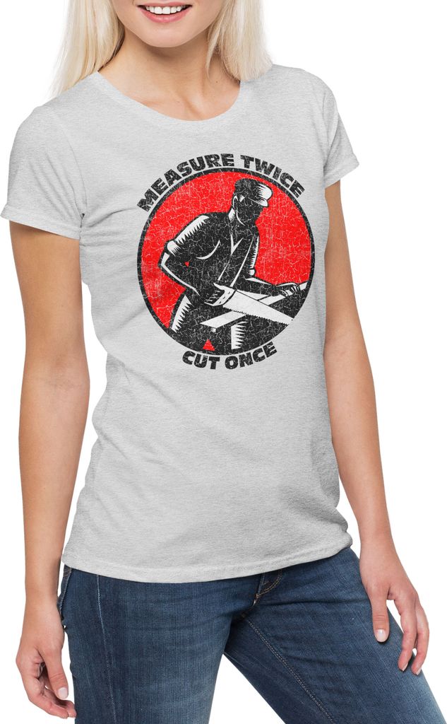 Urban Backwoods Measure Twice Cut Once, Damen T-Shirt, Farbe: Hellgrau, Größe: S