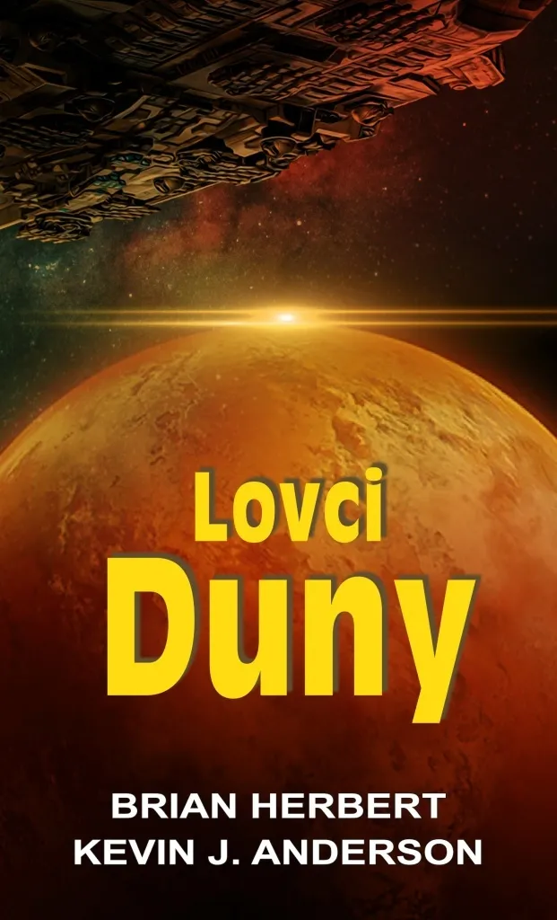 Lovci Duny - Le Roman Parfait pour Approfondir l'Univers de Dune de Herbert