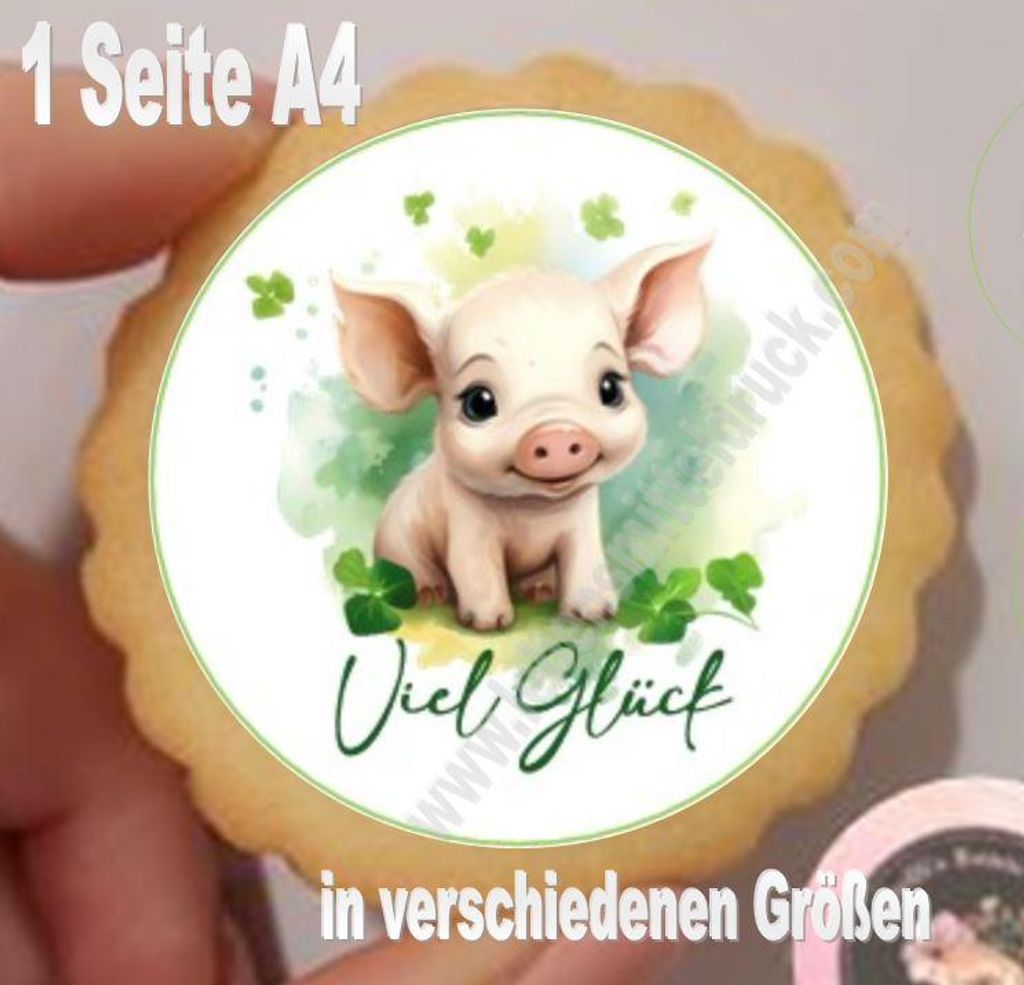 Glücksbringer Schweinchen mit Kleeblatt Aufleger klein 1 Seite A4 für Lebkuchen, Cupcakes, Kekse, Kuchen in gewünschtem Durchmessern Oblatenpapi...